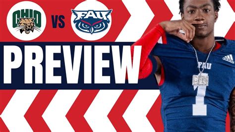 Inside The Burrow Fau Owls Vs Ohio Bobcats Preview Joined By Russ