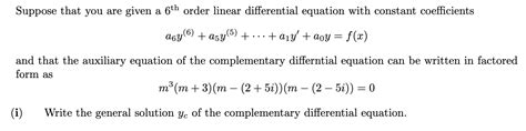 Solved A6y6a5y5⋯a1y′a0yfx Nd That The Auxiliary