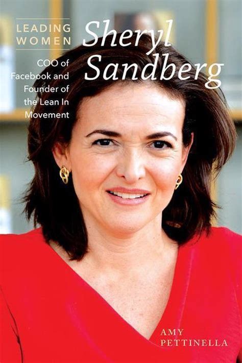 Sheryl Sandberg Coo Of Facebook And Founder Of The Lean In Movement