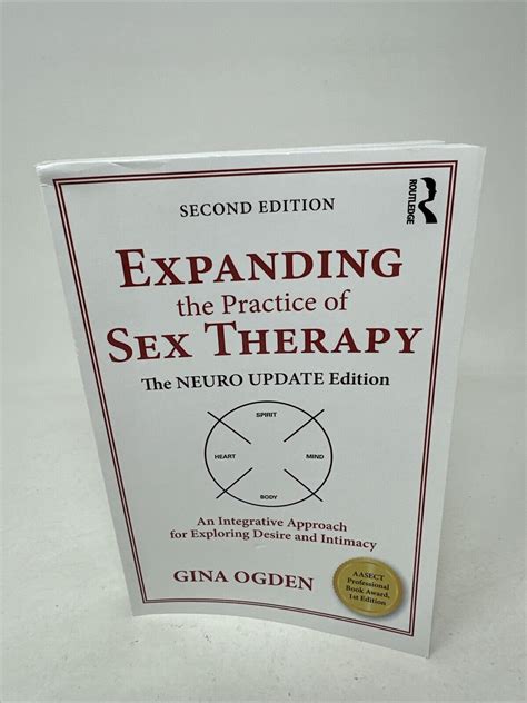 Expanding The Practice Of Sex Therapy The Neuro Update Edition 2nd