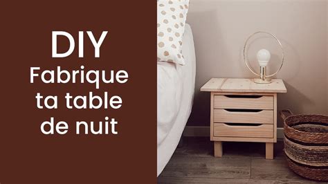 Diy Fabrique Ta Table De Nuit Youtube