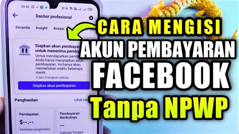 Cara Mengisi Akun Pembayaran Facebook Profesional Tanpa NPWP YouTube