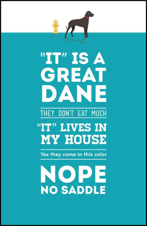 Pin By Kelsey Snively On Funny Great Dane Great Dane Quotes Dane