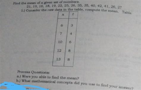 Process Questions A Were You Able To Find The Mean B What