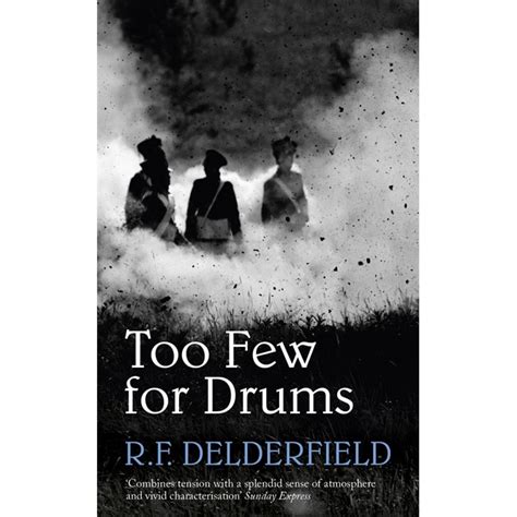 Too Few For Drums De R F Delderfield Emag Ro