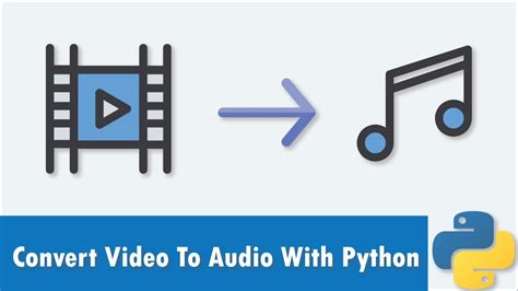 Convert Video To Audio With Python YouTube