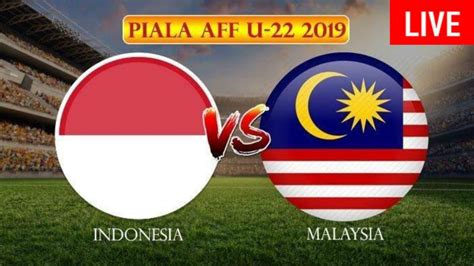 Indonesia Vs Malaysia Live Streaming Prediksinya Youtube