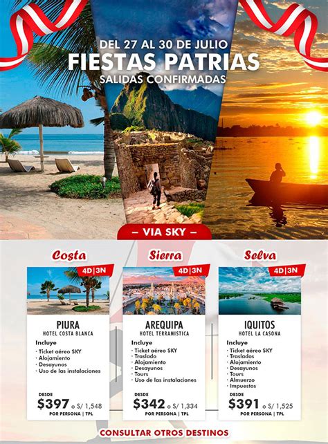 En Fiestas Patrias Viaja Por El Peru Full Viajes Peru