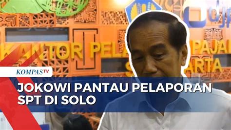 Cek Pelaporan Spt Di Kantor Pajak Pratama Kota Solo Jokowi Saya