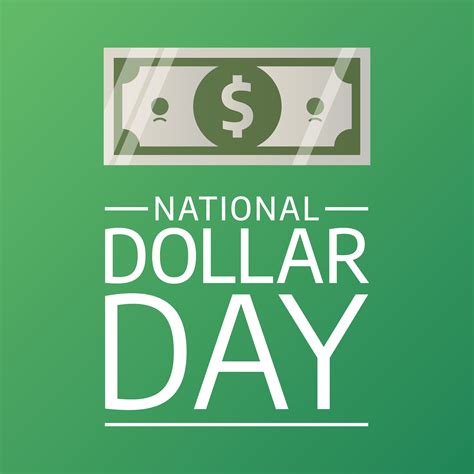 Vector Graphic Of National Dollar Day Good For National Dollar Day