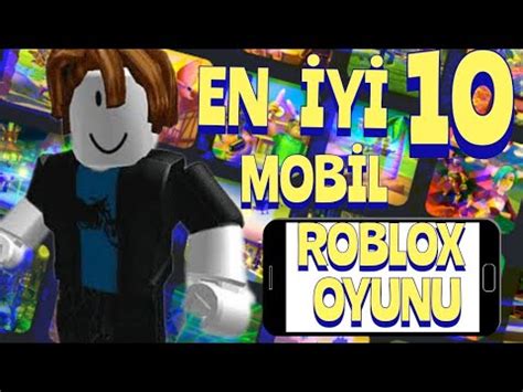 2023 Yılının En İyi 10 Mobil Roblox Oyunu YouTube