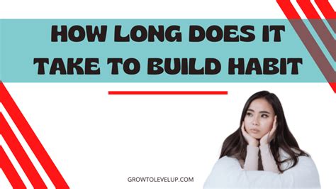 How Long Does It Take To Build Habit Grow To Level Up