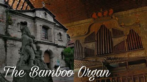 Bamboo Organ In St Joseph Parish Church Las Piñas City Philippines