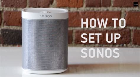 Setting Up Sonos Speakers Walkthrough