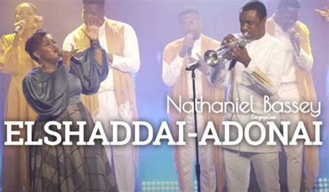 Nathaniel Bassey - Elshaddai Adonai [Download Mp3 & Lyrics] | Ever Gospel