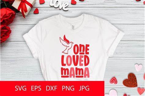 One Loved Mama SVG PNG Graphic By Sintegra Creative Fabrica