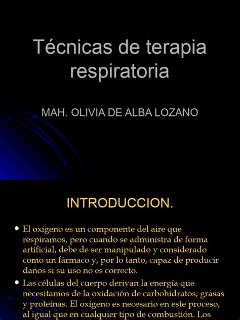 Copia De Técnicas De La Terapia Respiratoria Presentacion Pdf Sistema Respiratorio Fisiología