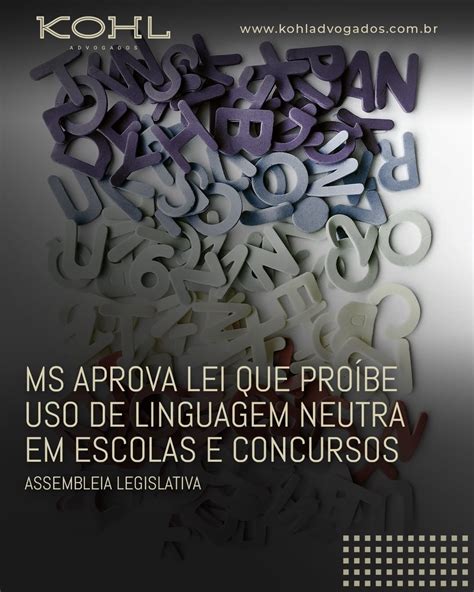 Ms Aprova Lei Que Proíbe Uso De Linguagem Neutra Em Escolas E Concursos