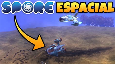 A FASE ESPACIAL É INCRIVEL Spore 06 YouTube