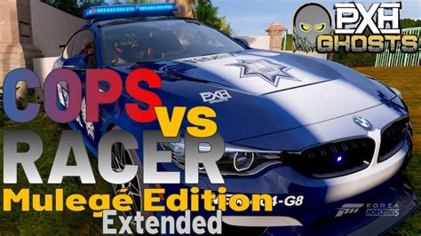 Cops vs Racer Kurzer Prozess Mulegé Extended Forza Horizon 5