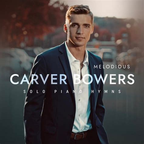 Melodious Album By Carver Bowers Spotify