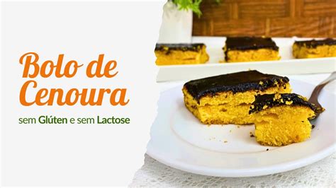 BOLO DE CENOURA Fofinho Sem Glúten e sem Leite Casquinha de