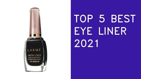 Top 5 Best Eye Liner In 2021 India Youtube