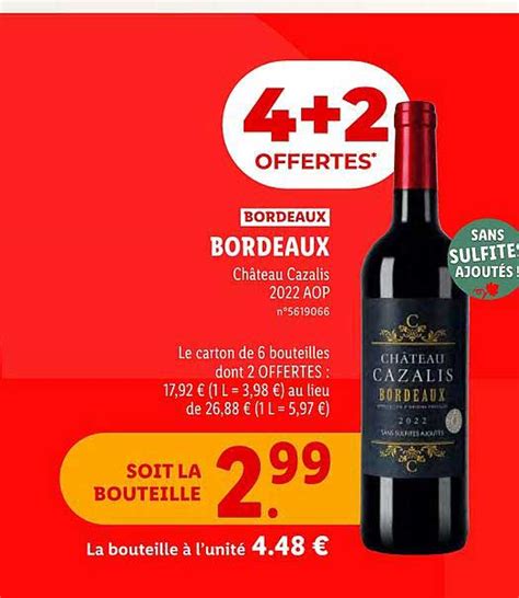 Promo Bordeaux Ch Teau Cazalis Aop Chez Lidl Icatalogue Fr