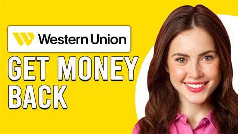 How To Get Money Back From Western Union How To Get Refund From