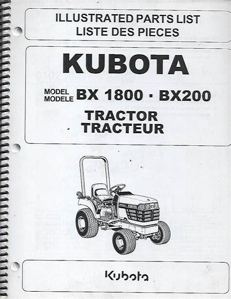 KUBOTA TRACTOR ILLUSTRATED PARTS LIST FOR MODELS: BX1800 AND BX200