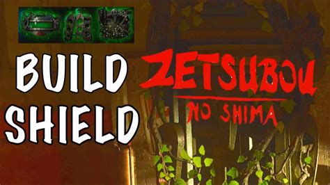 Zetsubou No Shima Easy Guide How To Build Shield Part Locations