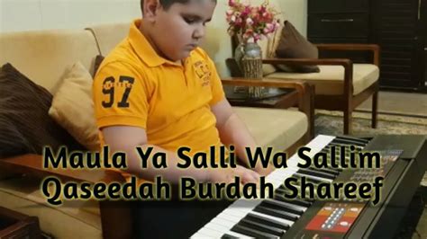 Maula Ya Salli Wa Sallim | Qasida Burda Shareef | Sami Yusuf | Piano ...