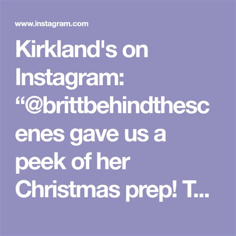 Kirkland S On Instagram Brittbehindthescenes Gave Us A Peek Of Her