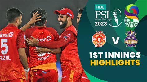 St Innings Highlights Islamabad United Vs Quetta Gladiators Match