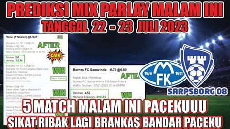 Prediksi Bola Mix Parlay Single Bet Dan Bola Jalan Akurat Malam