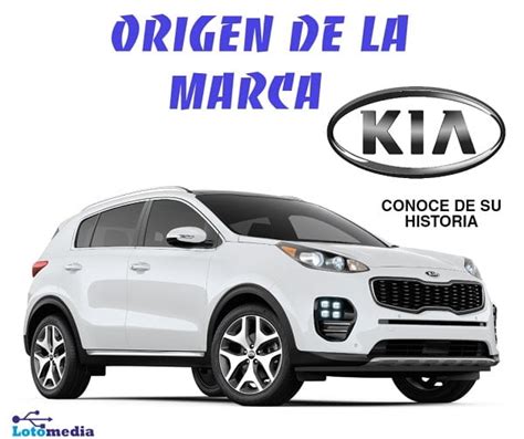 De Donde Es La Marca Kia Lotomedia