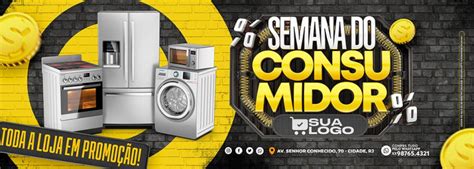 Banner Semana Do Consumidor Loja Eletrodoméstico Social Media Psd