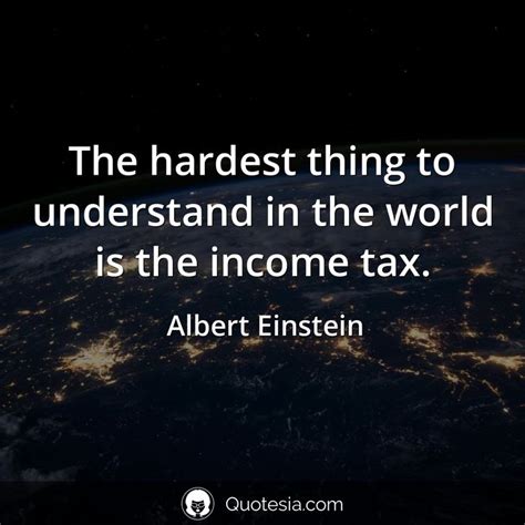 Albert Einstein Quote | Albert einstein, Einstein quotes, Tax quote
