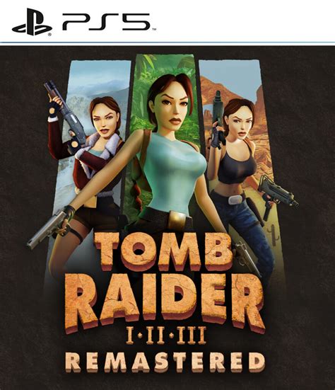 Tomb Raider I III Remastered PS5 ExoPlayZone