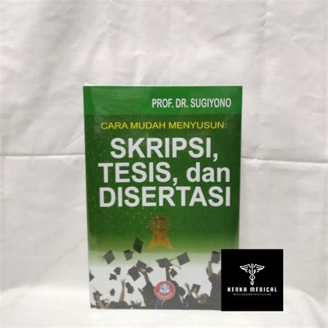 Jual Original Buku Cara Mudah Menyusun Skripsi Tesis Dan Disertasi