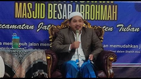 Ngaji Rutin Ahad Pagi Edisi 518 Bersama KH ABDULLAH MUBAROK Dari Tuban