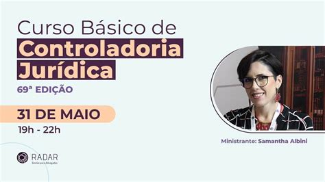 Curso Básico de Controladoria Jurídica 69ª Edição Migalhas