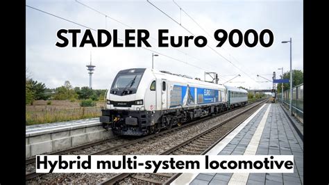 STADLER Euro 9000 Hybrid Multi System Locomotive Passing Wiesental