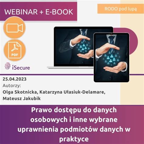 Szkolenie Online Ebook Webinar Prawo Dost Pu Do Danych Osobowych