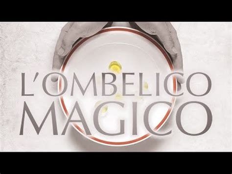 L Ombelico Magico Disponibile Su Uam Tv Youtube