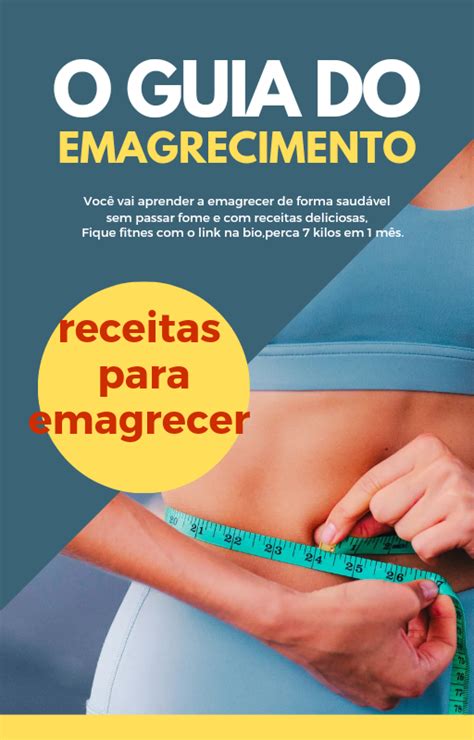 Guia De Como Emagrecer Receitas Para Secar A Barriga Bernardo