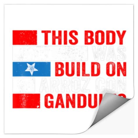 This Body Was Build On Arroz Con Gandules Stickers Sold By Invalid