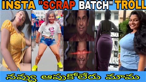 Insta Scrap Batch Troll Telugu Troll Videos Latest Telugu Trolls