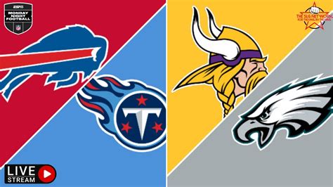 Bills Vs Titans Vikings Vs Eagles Watch Along And Play By Play Live