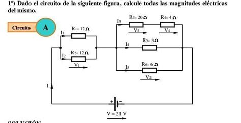 Dado El Circuito De La Siguiente Figura Calcule Todas Las